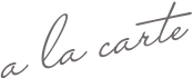 a la carte